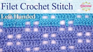 Left Handed: Filet Crochet Stitch For Beginners! Simple Blanket/ Scarf idea.