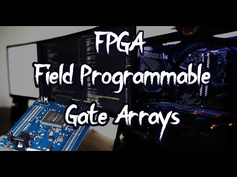FPGA : Field Programmable Gate Arrays