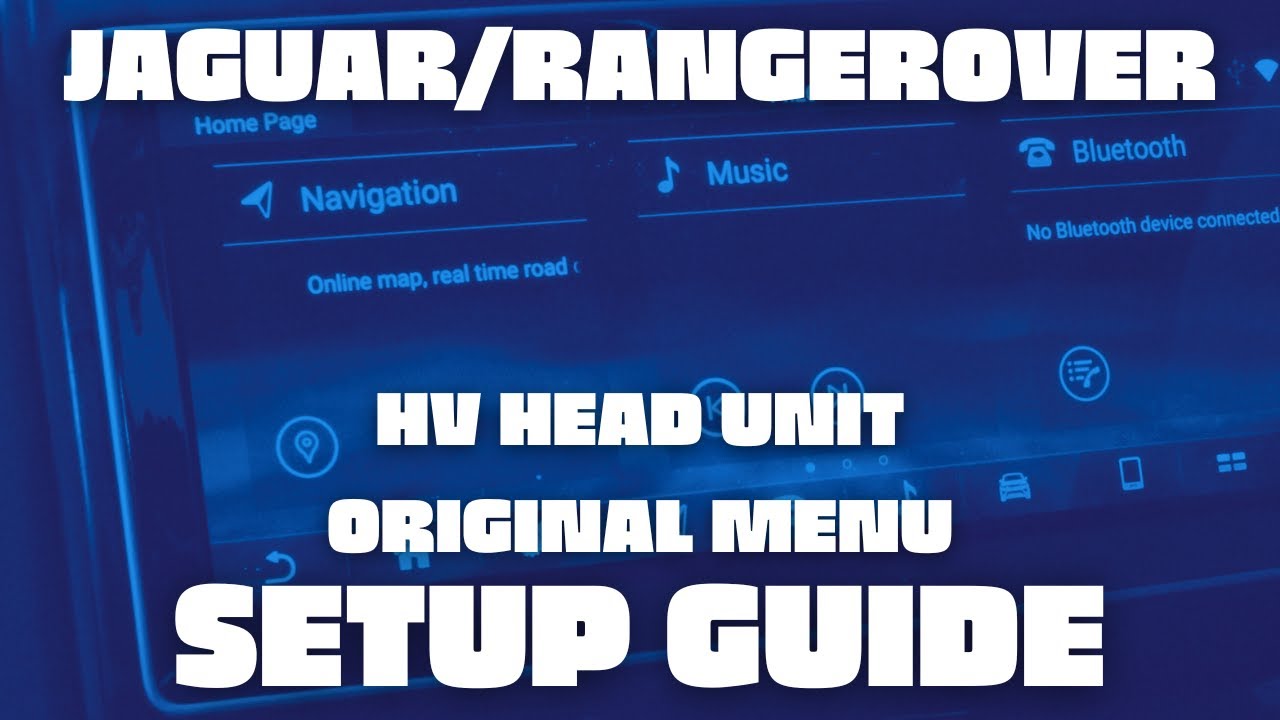 HV Android Jaguar Range Land Rover Head Unit Original Menu Setup Guide ...