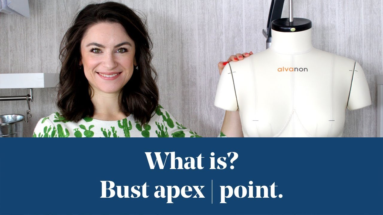 What Is? Bust Apex  Bust Point 