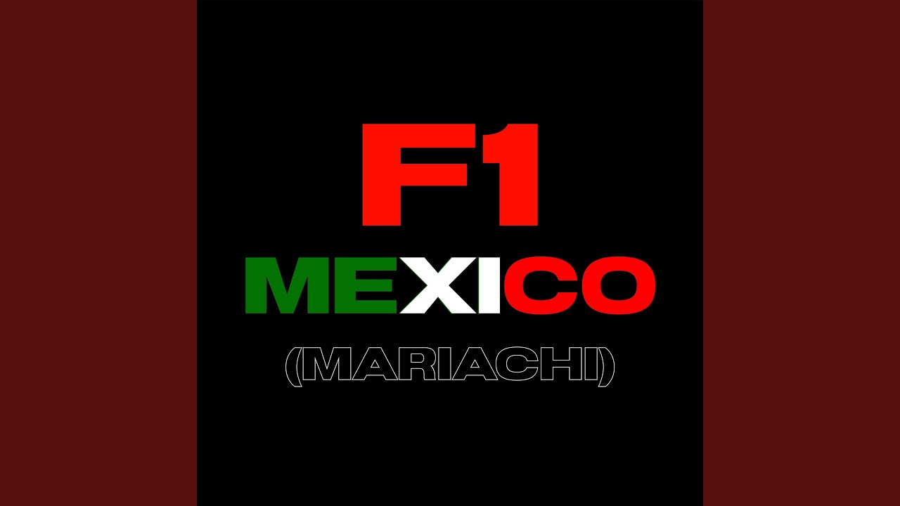 F1 Mexico (Mariachi)