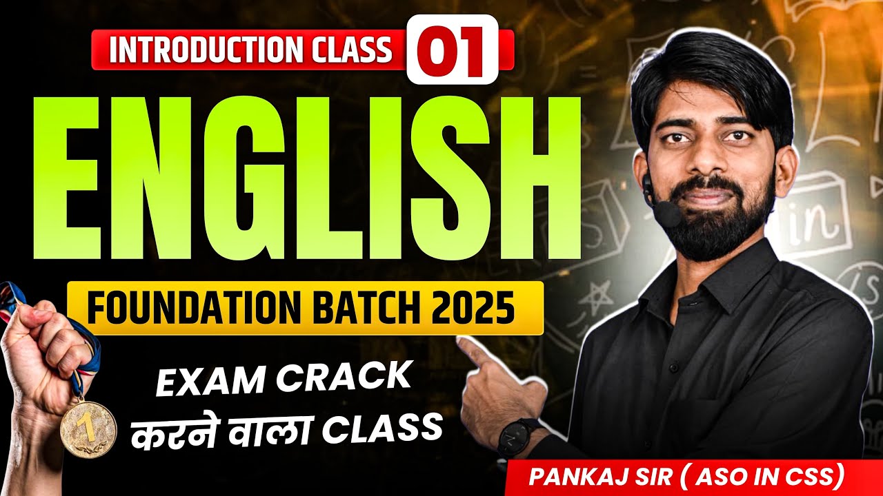 Introduction Class-01 // English Foundation Batch 2025 // ASO Pankaj Sir