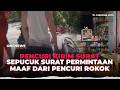 Kasus Pencuri Rokok dan Uang Tinggalkan Surat ke Korban, Berakhir Damai | OneNews Update