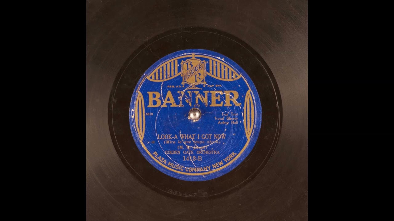 Look-A What I Got Now - Golden Gate Orchestra with Arthur Hall