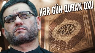 Quran oxumağın dünya və axirət faydaları - Hacı Şahin - Hər gün quran oxu Resimi