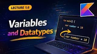 Variables & Data Types in Kotlin | Kotlin Course in Hindi #1.6