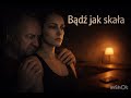 Bądź jak Skała