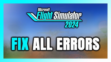 How to FIX Microsoft Flight Simulator 2024 All Errors