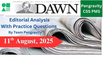 DAWN Editorial Analysis | 11th August, 2025 | CSS PMS Preparation | Pengravity Team : Pakistan