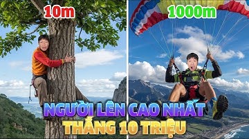 PHD | Ai Lên Cao Nhất Trong 24 Giờ Sẽ Thắng 10 Triệu | Highest Away From Me Wins
