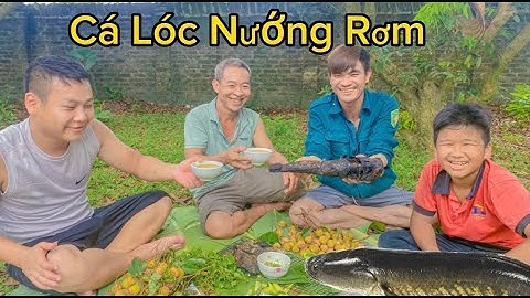 Cá Chuối Nướng Rơm Chấm Muối Ớt Xanh Siêu Ngon |Hái Vải Trên Đồi Bỏ Hoang | Đậm Chất Miền Quê