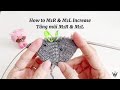How to Knit M1R & M1L Increases I Knitting Tutorial for Beginners I Tăng mũi M1R & M1L