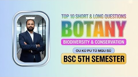 TOP 10 Biodiversiteit & Behoud Kort & Lang Belangrijke Vragen 2025-26 BSc V 5e Semester Botanie OU