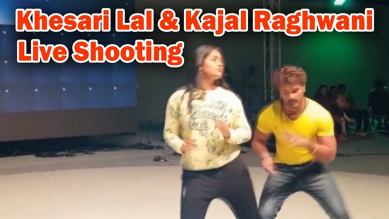 Khesari Lal & Kajal Raghawani Live Shooting ||Power Hits Bhojpuri ...