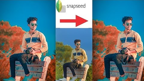 Snapseed Amazing Editing Tricks -Best color effects