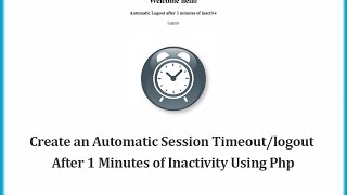 Create an Automatic Session Timeout/logout After 1 Minutes of Inactivity Using PHP