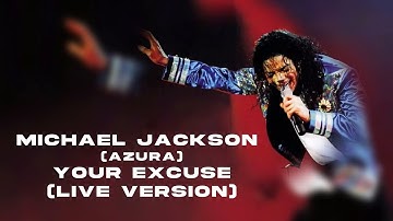 Michael Jackson (Azura) - Your Excuse (AI Song - Live Version) | Creatib