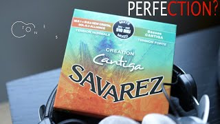 SAVAREZ CANTIGA CREATION, the PERFECT guitar strings ?