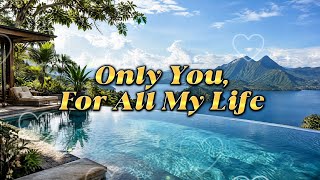 Only You, For All My Life - Ernie Canales Romantic Love Song With Lyrics  screenshot 5