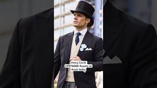 Henry Cavill upstaged royalty at Ascot #henrycavill #ascot #dapperlook