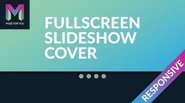 Fullscreen Slideshow Cover Widget | Adobe Muse CC | Muse For You