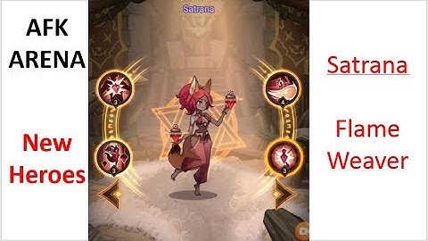 AFK ARENA   The new Mauler hero: Satrana – Flame Weaver
