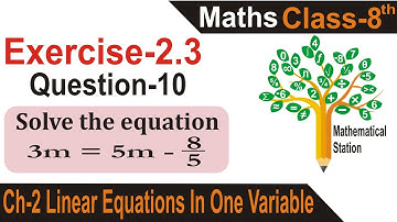 Class-8, Ch-2 Ex-2.3 Q-10 Maths.