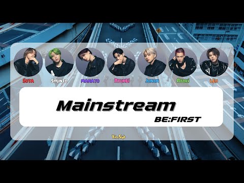 [ซับไทย] BE:FIRST - Mainstream กระเเสหลัก