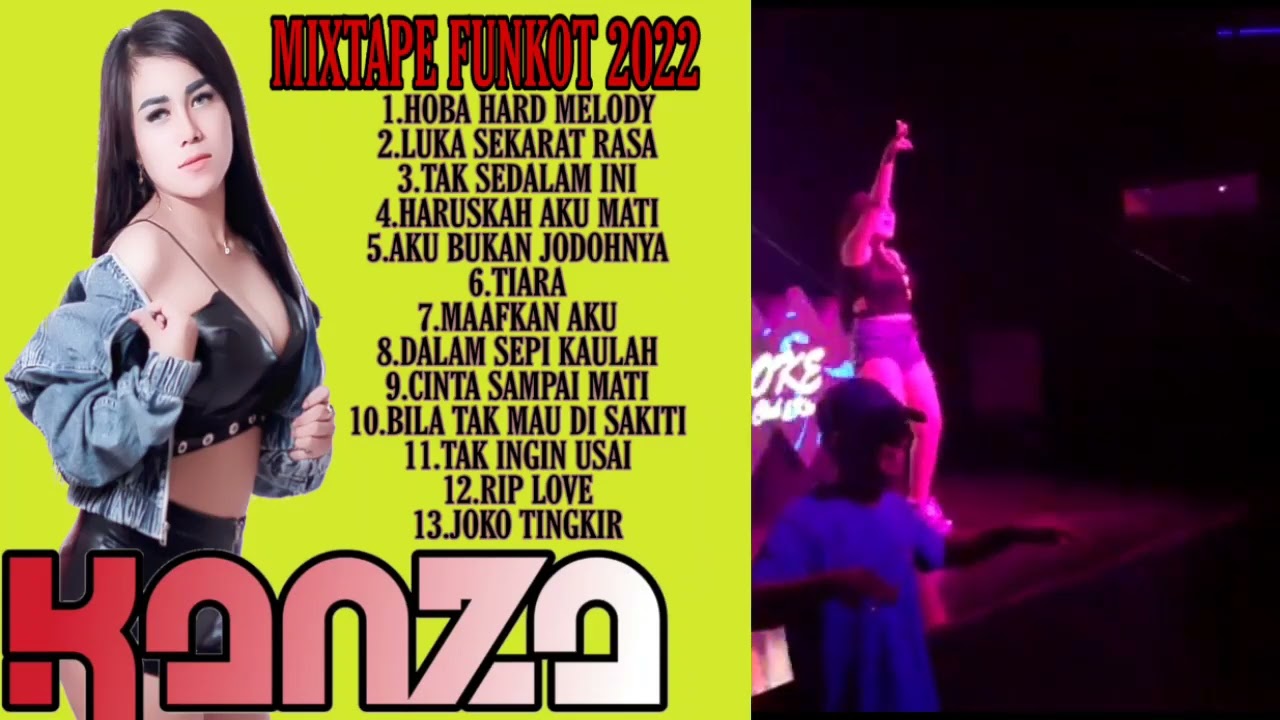 DJ FUNKOT MIXTAPE REMIX 2022 BY DJ KANZA BIKIN GELENG-GELENG