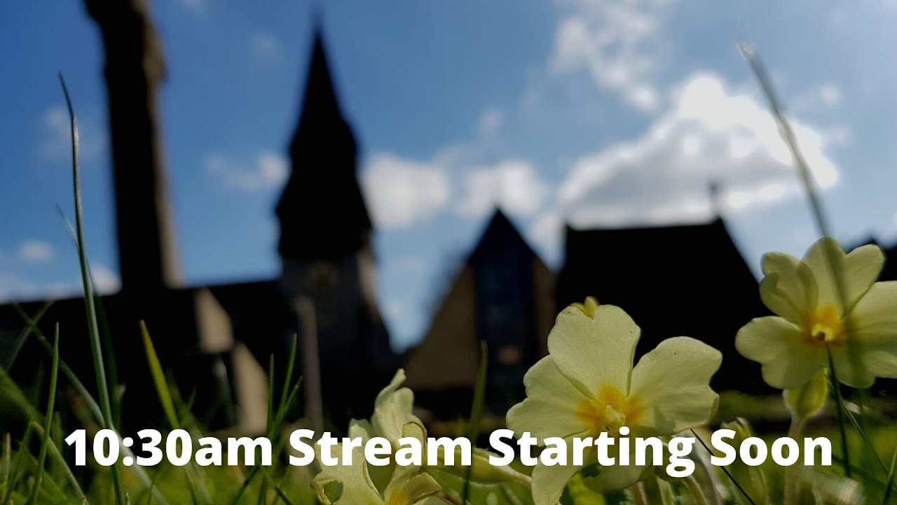 Christ Church Chorleywood 10:30am Service | 10th of May 2020
