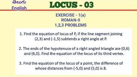 LOCUS - 03 / EXERCISE-1(a)/ROMAN-II/1,2,3 Problems/ Class 11 / Maths 1(B)