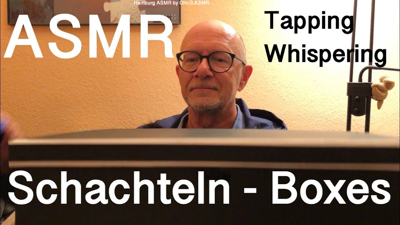 ASMR- Schachteln - Boxes - Tapping - German whispering