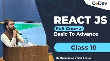 30 - React Class 10 | Protected Route | Todos CRUD Local Storage (Part 2) | CoDev | Muhammad Umair