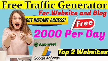 Free Website Traffic Generator 2022 | Get Instant | Adsense Approve |