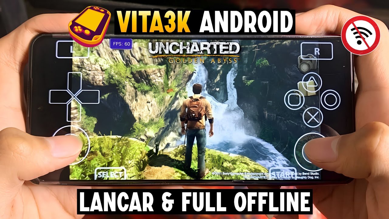 Main Game Uncharted di HP Android Lancar Banget! ini Offline - Vita3k v3