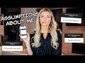 ASSUMPTIONS About Me