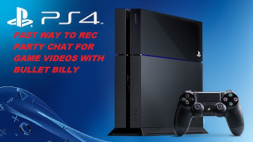 PS4 record party chat fast and easy with Bullet Billy