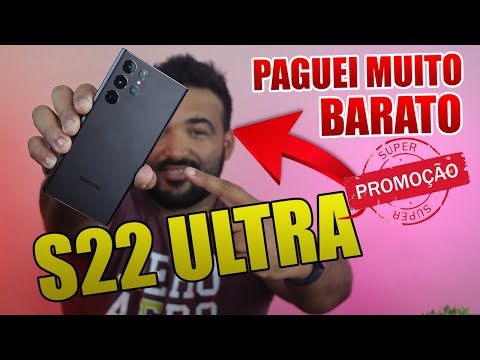 GALAXY S22 ULTRA - UNBOXING E PRIMEIRAS IMPRESSÕES - PAGUEI O MELHOR PREÇO POSSÍVEL