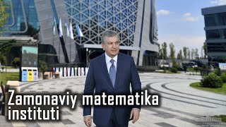 Toshkentda zamonaviy Matematika instituti va Rivojlanish markazi ochildi.