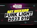 SET FUNK LIGHT 019 2023 🔥SEM PALAVRÃO 🔥 AS MAIS TOCADAS #dtiagosantos#tiktok  #funklight  #2023