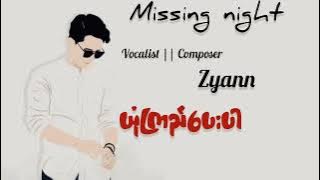 #Missing Night #Zyann #official #lyricvideo 