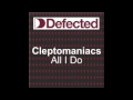 Cleptomaniacs - All I Do (Bump & Flex Club Mix)