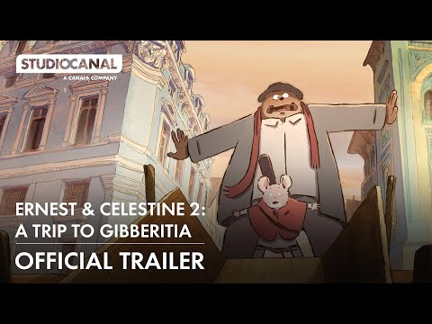 ERNEST & CELESTINE 2: A TRIP TO GIBBERITIA | Official Trailer | STUDIOCANAL International