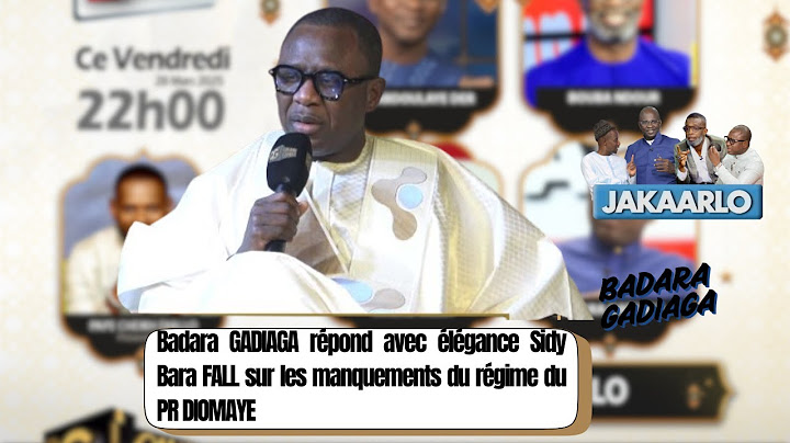 Badara GADIAGA répond avec élégance Sidy Bara FALL sur les manquements du régime du PR DIOMAYE