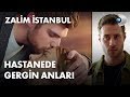 Hastanede gergin anlar! - Zalim İstanbul 19. Bölüm