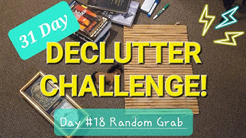 Quick 31-Day DECLUTTER Challenge | Day #18 Random Grab 🖐