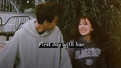 First day with bae - Doom / OFFICIAL