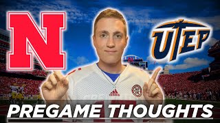 Nebraska vs UTEP PREGAME MESSAGE FIVE THINGS TO WATCH FOR GAMEDAY Husker Football