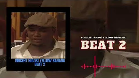 Vincent Kigosi Yellow Banana Beat 2 