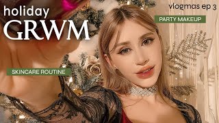 GET READY WITH ME CHATS 🎄💄 skin care & holiday party night look vlogmas ep 3 #grwmvlog